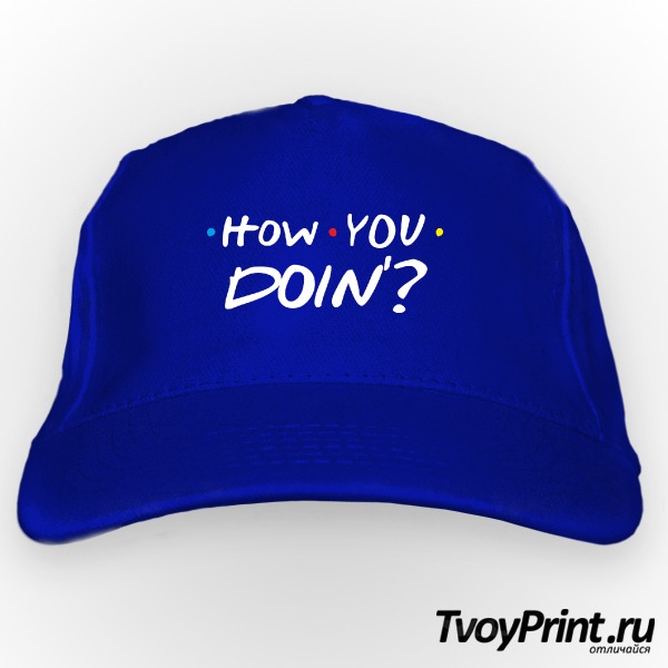 Бейсболка how you doin'?