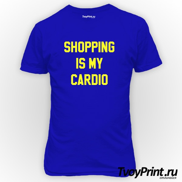 Футболка shopping is my cardio